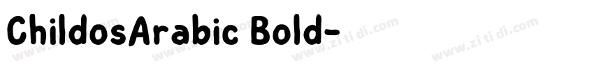 ChildosArabic Bold字体转换